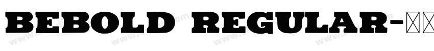 Bebold Regular字体转换
